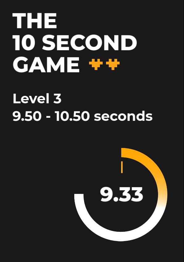 The 10 Second Game